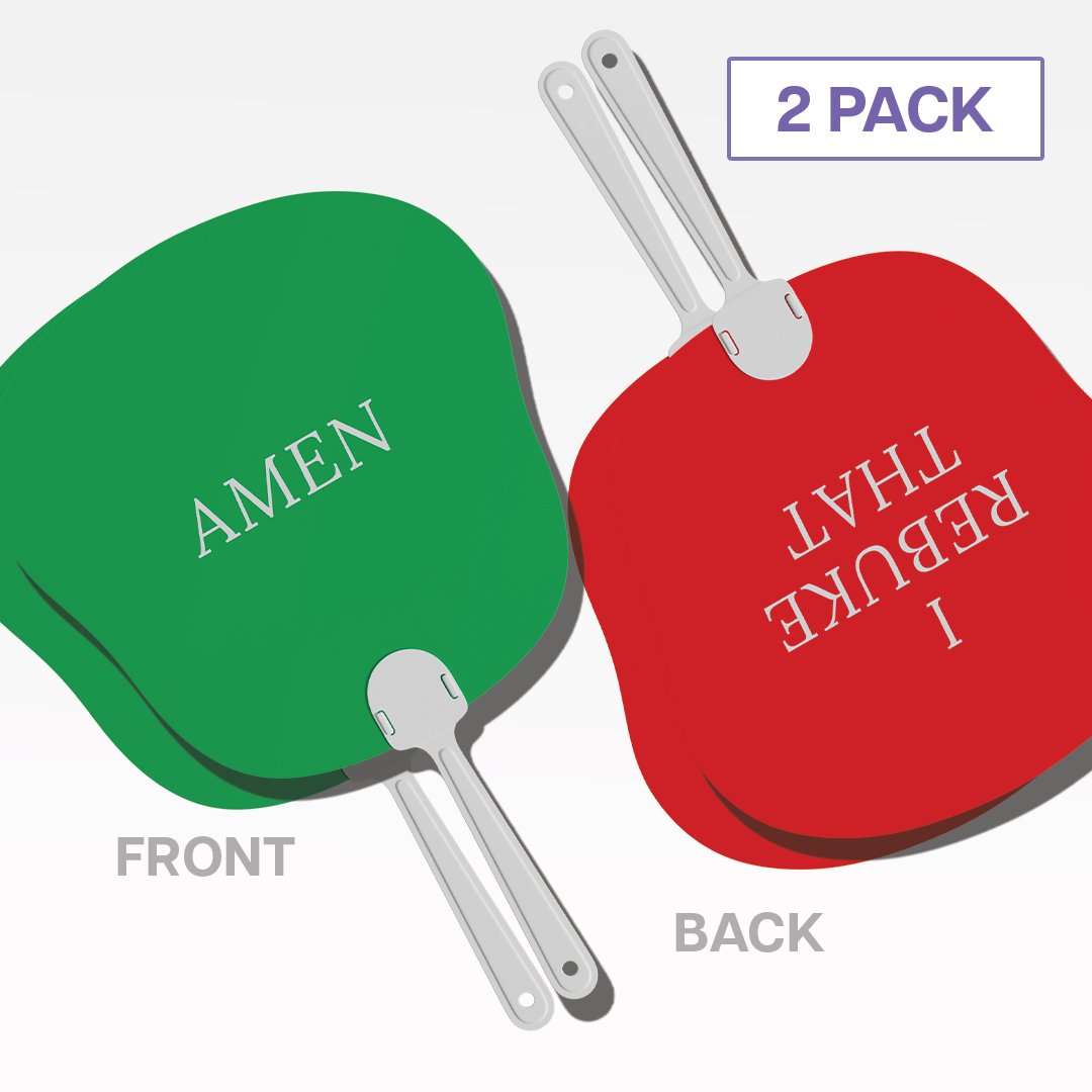 Upgrade 1 Game + 2 Fans – Double-Sided AMEN/I REBUKE THAT Fan Combo