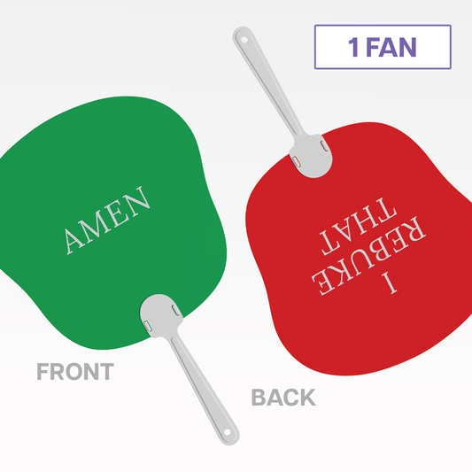 1 Fan – AMEN / I REBUKE THAT Handheld Double-Sided