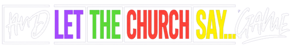 And Let The Church Say Game